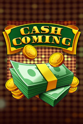 Cash Coming играть без денег онлайн | Демо игры Grand Casino Online