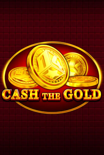 Cash The Gold играть без денег онлайн | Демо игры Grand Casino Online