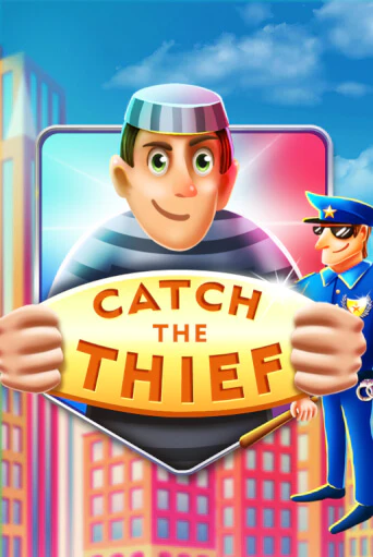 Catch The Thief играть без денег онлайн | Демо игры Grand Casino Online