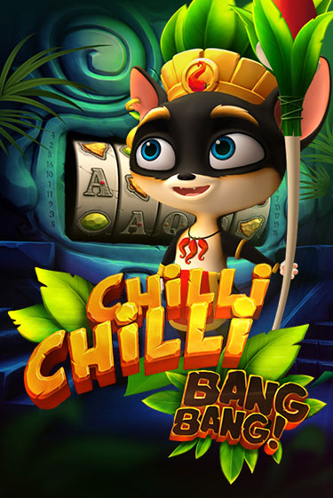 Chilli Chilli Bang Bang играть без денег онлайн | Демо игры Grand Casino Online