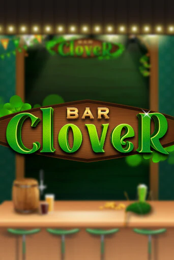 Clover Bar играть без денег онлайн | Демо игры Grand Casino Online