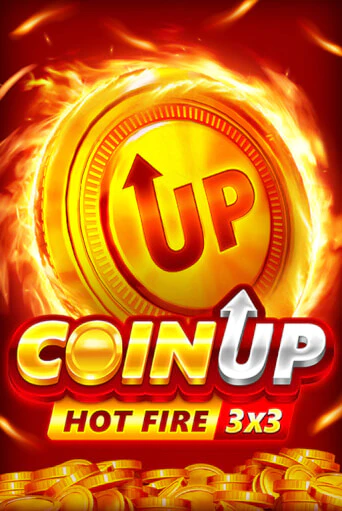 Coin UP: Hot Fire играть без денег онлайн | Демо игры Grand Casino Online