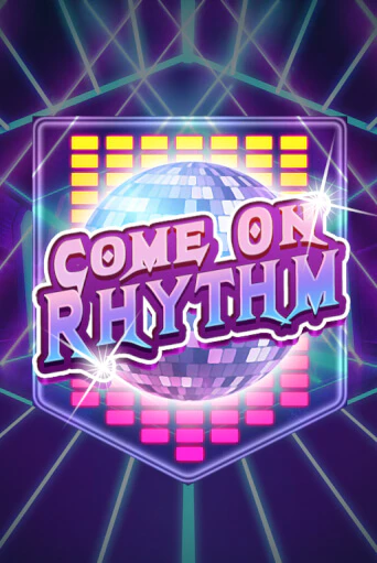 Come On Rhythm играть без денег онлайн | Демо игры Grand Casino Online