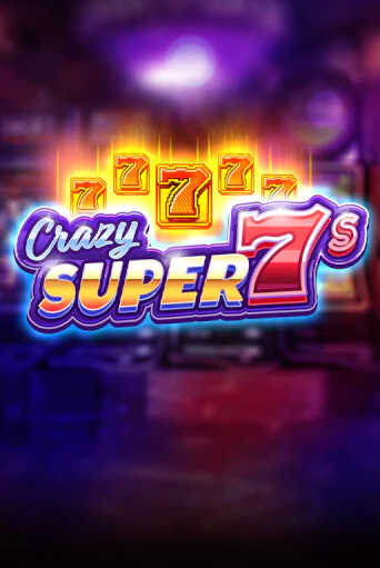 Crazy Super 7s играть без денег онлайн | Демо игры Grand Casino Online