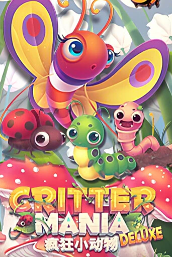 Critter Mania Deluxe играть без денег онлайн | Демо игры Grand Casino Online