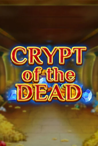 Crypt of the Dead играть без денег онлайн | Демо игры Grand Casino Online