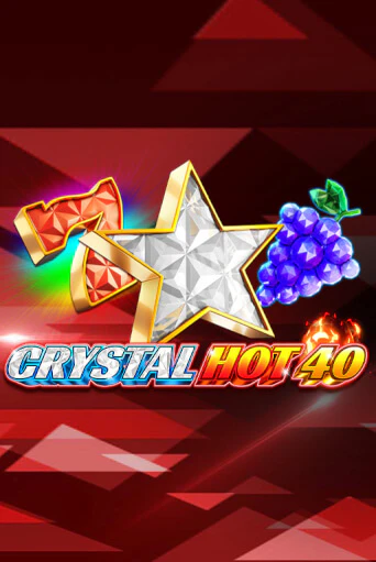 Crystal Hot 40 играть без денег онлайн | Демо игры Grand Casino Online