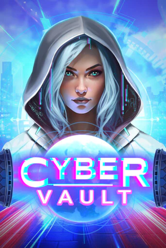 Cyber Vault играть без денег онлайн | Демо игры Grand Casino Online