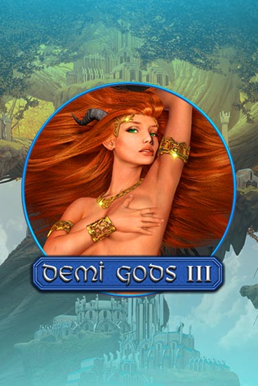 Demi Gods 3 играть без денег онлайн | Демо игры Grand Casino Online