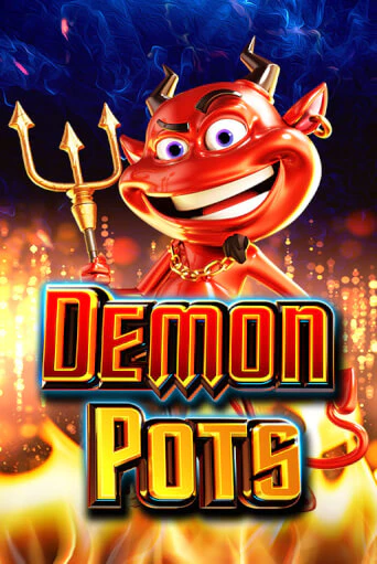 Demon Pots играть без денег онлайн | Демо игры Grand Casino Online