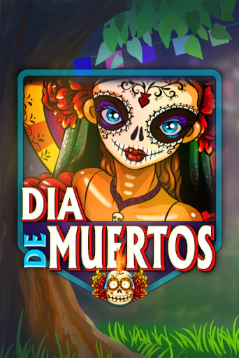 Dia De Muertos играть без денег онлайн | Демо игры Grand Casino Online