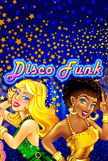 Disco Funk играть без денег онлайн | Демо игры Grand Casino Online