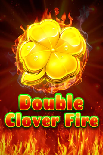 Double Clover Fire играть без денег онлайн | Демо игры Grand Casino Online