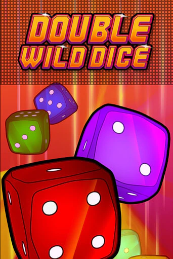 Double Wild Dice играть без денег онлайн | Демо игры Grand Casino Online