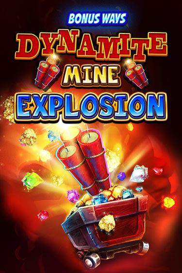 Dynamite Mine Explosion играть без денег онлайн | Демо игры Grand Casino Online