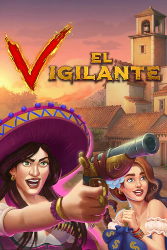 El Vigilante играть без денег онлайн | Демо игры Grand Casino Online