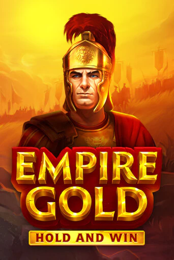 Empire Gold: Hold and Win играть без денег онлайн | Демо игры Grand Casino Online