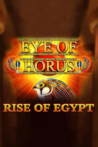 Eye of Horus Rise of Egypt играть без денег онлайн | Демо игры Grand Casino Online