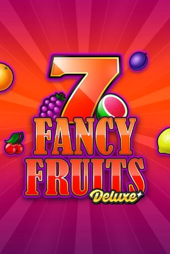 Fancy Fruits Deluxe играть без денег онлайн | Демо игры Grand Casino Online