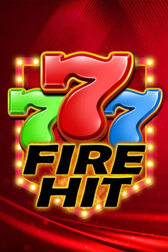 Fire Hit играть без денег онлайн | Демо игры Grand Casino Online