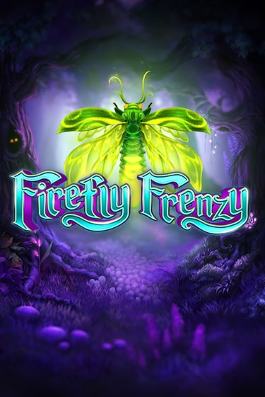 Firefly Frenzy играть без денег онлайн | Демо игры Grand Casino Online