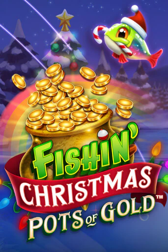 Fishin Christmas Pots of Gold играть без денег онлайн | Демо игры Grand Casino Online