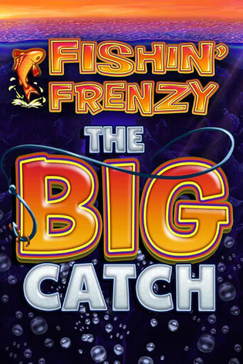 Fishin Frenzy The Big Catch играть без денег онлайн | Демо игры Grand Casino Online