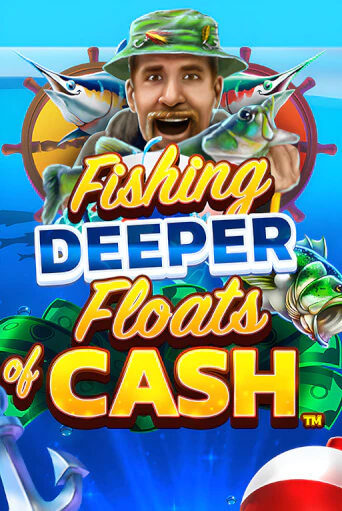 Fishing Deeper Floats of Cash играть без денег онлайн | Демо игры Grand Casino Online