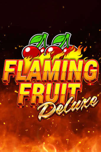 Flaming Fruit Deluxe играть без денег онлайн | Демо игры Grand Casino Online