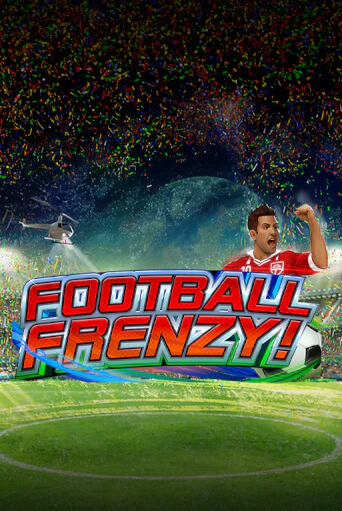 Football Frenzy играть без денег онлайн | Демо игры Grand Casino Online