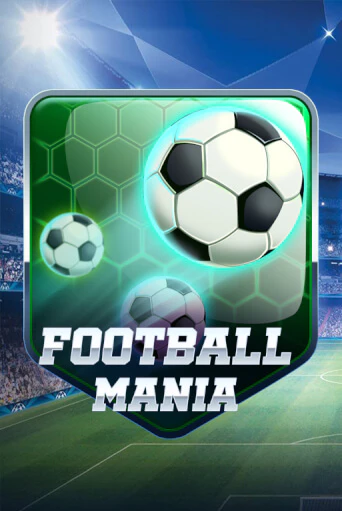 Football Mania играть без денег онлайн | Демо игры Grand Casino Online