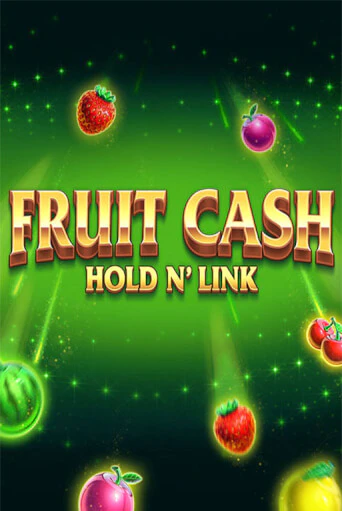 Fruit Cash Hold n’ Link играть без денег онлайн | Демо игры Grand Casino Online