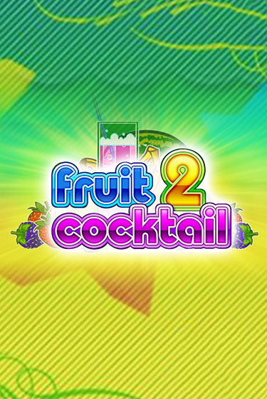 Fruit Cocktail 2 играть без денег онлайн | Демо игры Grand Casino Online