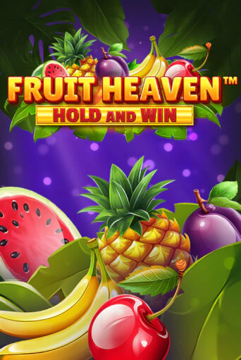 Fruit Heaven Hold and Win играть без денег онлайн | Демо игры Grand Casino Online