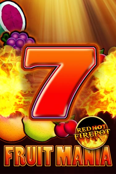 Fruit Mania Red Hot Firepot играть без денег онлайн | Демо игры Grand Casino Online