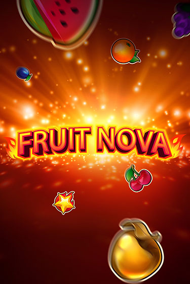 Fruit Nova играть без денег онлайн | Демо игры Grand Casino Online