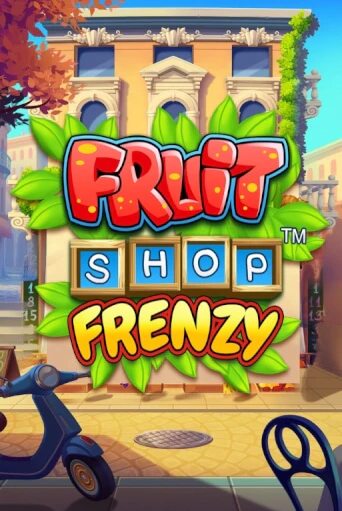 Fruit Shop Frenzy играть без денег онлайн | Демо игры Grand Casino Online