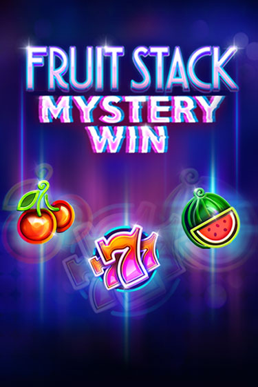 Fruit Stack Mystery Win играть без денег онлайн | Демо игры Grand Casino Online