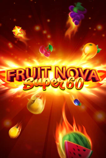 Fruit Super Nova 60 играть без денег онлайн | Демо игры Grand Casino Online