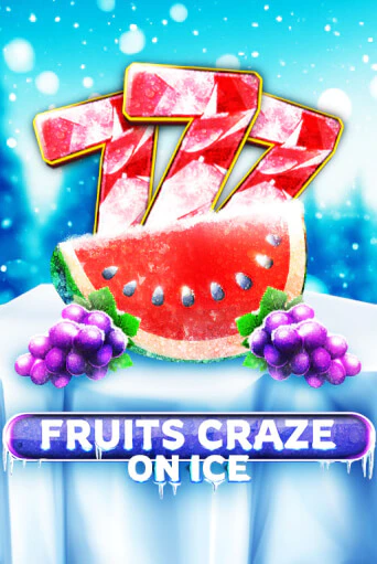 Fruits Craze - On Ice играть без денег онлайн | Демо игры Grand Casino Online