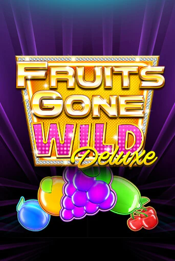 Fruits Gone Wild Deluxe играть без денег онлайн | Демо игры Grand Casino Online