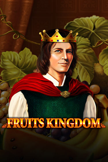 Fruits Kingdom играть без денег онлайн | Демо игры Grand Casino Online