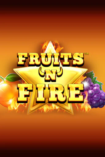 Fruits'n'Fire играть без денег онлайн | Демо игры Grand Casino Online