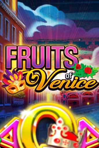 Fruits of Venice играть без денег онлайн | Демо игры Grand Casino Online