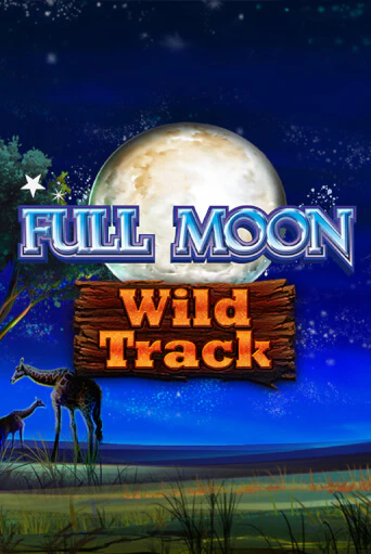 Full Moon: Wild Track играть без денег онлайн | Демо игры Grand Casino Online