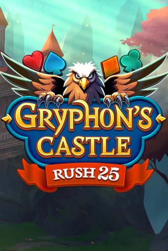 Rush 25 Gryphon's Castle играть без денег онлайн | Демо игры Grand Casino Online