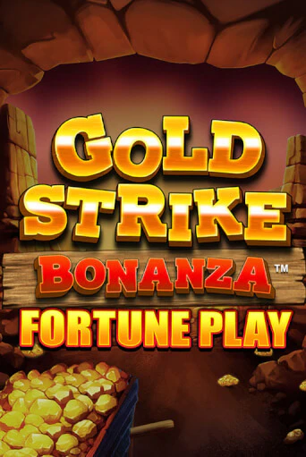 Gold Strike Bonanza Fortune Play играть без денег онлайн | Демо игры Grand Casino Online