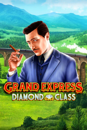 Grand Express Diamond Class играть без денег онлайн | Демо игры Grand Casino Online