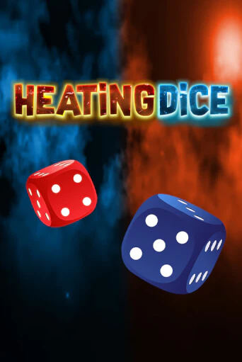 Heating Dice играть без денег онлайн | Демо игры Grand Casino Online