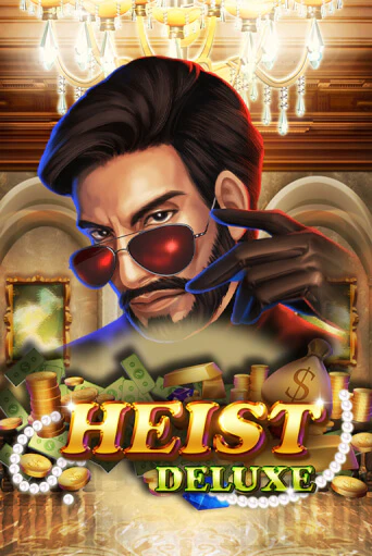 Heist Deluxe играть без денег онлайн | Демо игры Grand Casino Online